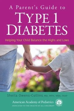 A Parent's Guide to Type 1 Diabetes - Owens-Collins MD Mph Mba, Sheila