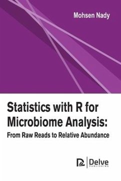 Statistics with R for Microbiome Analysis: From Raw Reads to Relative Abundance - Nady, Mohsen