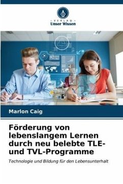 Förderung von lebenslangem Lernen durch neu belebte TLE- und TVL-Programme - Caig, Marlon