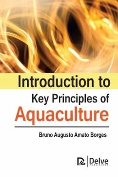 Introduction to Key Principles of Aquaculture - Borges, Bruno Augusto Amato