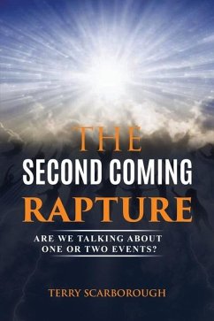 The Second Coming Rapture - Scarborough, Terry