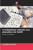 A hidatidose infantil nos planaltos de Setifi