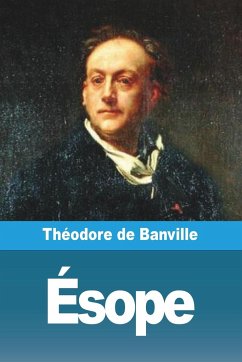 Ésope - de Banville, Théodore