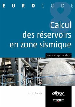 Le calcul des réservoirs en zone sismique - Lauzin, Xavier