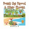 Preeti the Parrot & Other Stories - Bild 1