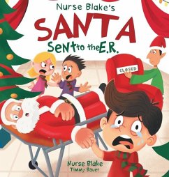 Nurse Blake's Santa Sent to the E.R. - Blake, Nurse