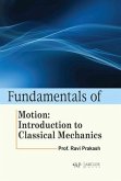Fundamentals of Motion: Introduction to Classical Mechanics
