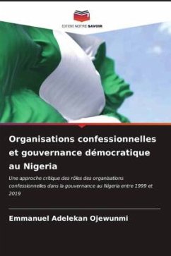 Organisations confessionnelles et gouvernance démocratique au Nigeria - Ojewunmi, Emmanuel Adelekan