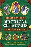 Merlin's Guide to Mythical Creatures from Many Lands