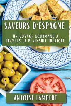 Saveurs d'Espagne - Lambert, Antoine