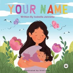 Your Name - Jannette, Isabella