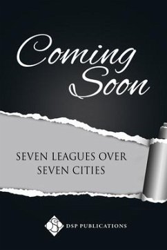 Seven Leagues Over Seven Cities: Volume 2 - Froese, Gayleen