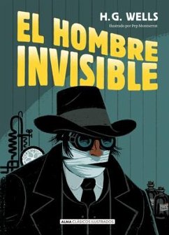 El Hombre Invisible - Wells, H G