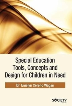 Special Education Tools, Concepts and Design for Children in Need - Wagan, Emelyn Cereno