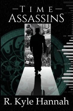 Time Assassins - Hannah, R. Kyle