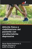 Attività fisica e riabilitazione del paziente con caratteristiche depressive