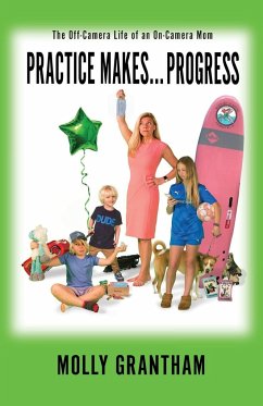 Practices Makes... Progress - Grantham, Molly