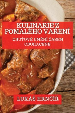 Kulinarie z Pomalého Va¿ení - Hrn¿í¿, Luká¿