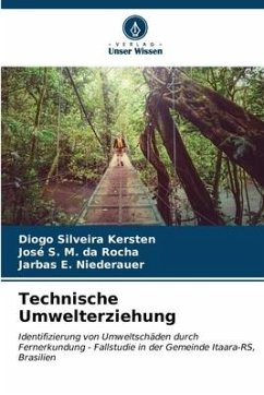 Technische Umwelterziehung - Silveira Kersten, Diogo;S. M. da Rocha, José;E. Niederauer, Jarbas