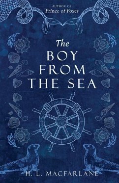 The Boy from the Sea - Macfarlane, H. L.