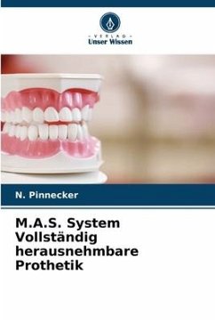 M.A.S. System Vollständig herausnehmbare Prothetik - Pinnecker, N.