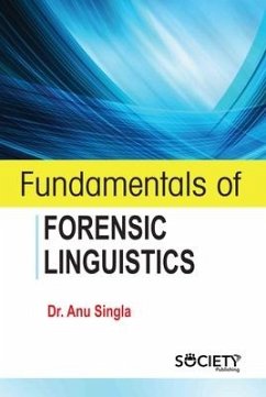 Fundamentals of Forensic Linguistics - Singla, Anu