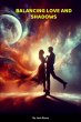 Balancing Love And Shadows - Bild 1
