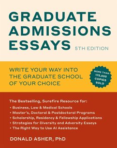 Graduate Admissions Essays, Fifth Edition - Asher, Donald