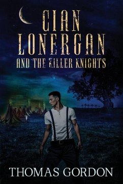 Cian Lonergan and the Killer Knights - Gordon, Thomas