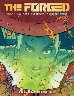 The Forged Volume 2 - Rucka, Greg; Trautmann, Eric