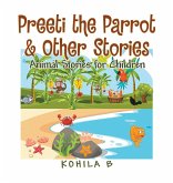 Preeti the Parrot & Other Stories Preeti the Parrot & Other Stories