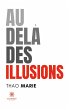 Au-delà des illusions - Bild 1