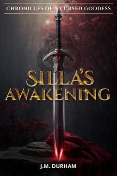 Silla's Awakening - Durham, J M