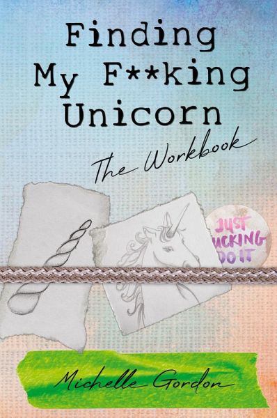 Finding My F**king Unicorn Finding My F**king Unicorn