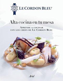 Alta Cocina En Tu Mesa - Le Cordon Bleu, Le Cordon Bleu