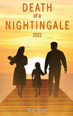 DEATH of a NIGHTINGALE: 2022 - Share, Alan