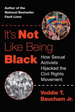 It's Not Like Being Black - Baucham, Voddie T