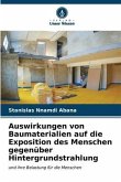 Auswirkungen von Baumaterialien auf die Exposition des Menschen gegenüber Hintergrundstrahlung