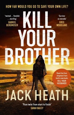 Kill Your Brother - Heath, Jack
