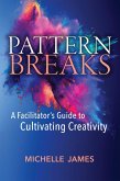 Pattern Breaks (eBook, ePUB) Pattern Breaks (eBook, ePUB)