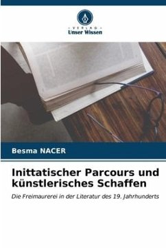 Inittatischer Parcours und künstlerisches Schaffen - Nacer, Besma