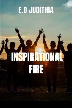 Inspirational Fire - Judithia, E O