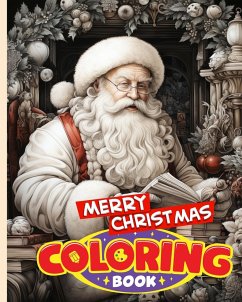 Merry Christmas Coloring Book For Kids and Adults - Nguyen, Thy