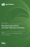 Biosaline Agriculture and Salt Tolerance of Plants