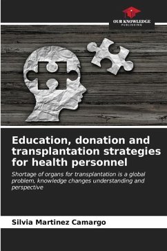 Education, donation and transplantation strategies for health personnel - Martinez Camargo, Silvia