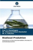 Biodiesel-Produktion