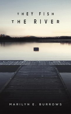 They Fish the River - Burrows, Marilyn E