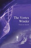The Vortex Winder