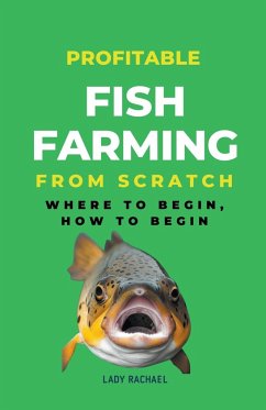 Profitable Fish Farming From Scratch - Rachael, Lady