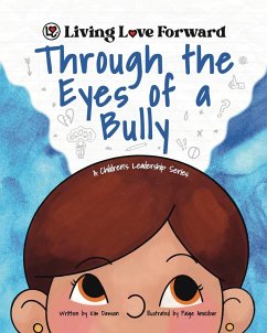 Through the Eyes of a Bully - Dawson, Kim